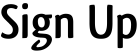 sign up